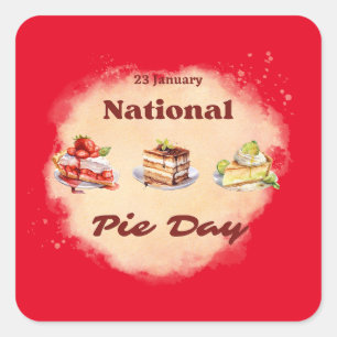 23 January National Pie Day Square Sticker