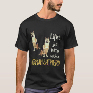 23 Life's Just Better With A German Shepherd T-Shirt