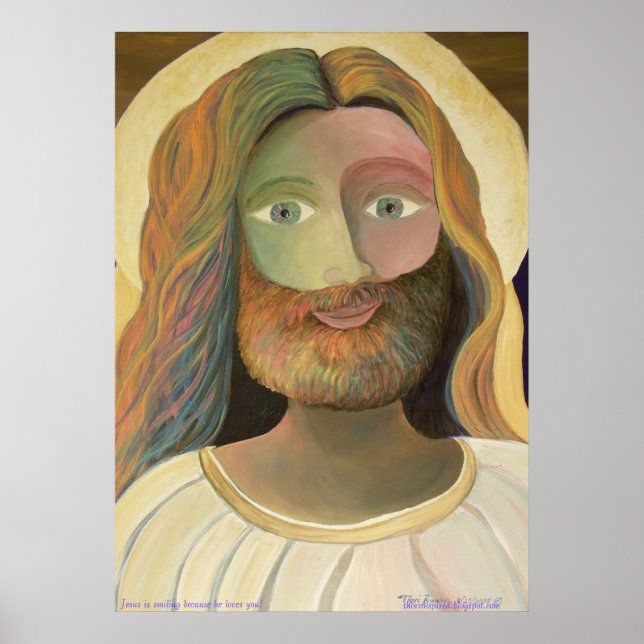 23" x 32" Jesus is smiling because he loves you! Poster (Front)