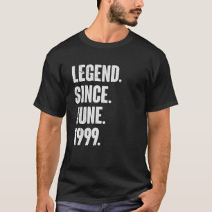 23 Year Old 23rd Birthday Legend Since June 1999 T-Shirt