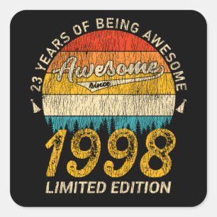 23 Year Old Bday 1998 Awesome Since 23rd Birthday Square Sticker