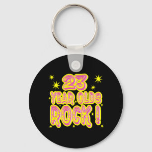23 Year Olds Rock! (Pink) Keychain