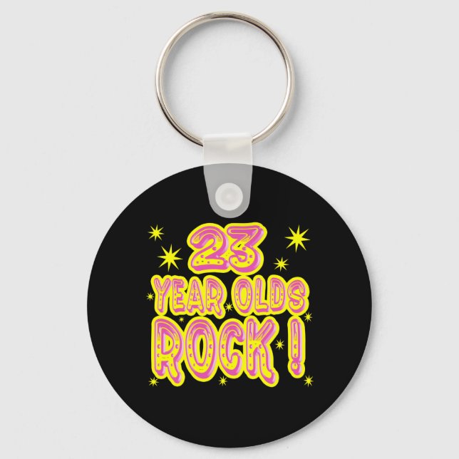 23 Year Olds Rock! (Pink) Keychain (Front)