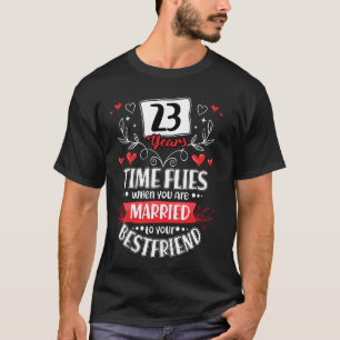23 Years Married To Best Friend 23rd Wedding Anniv T-Shirt