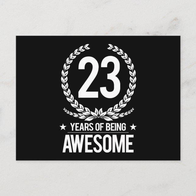 23rd Birthday (23 Years Of Being Awesome) Postcard (Front)