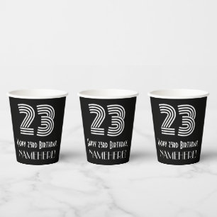 23rd Birthday — Art Deco Inspired Look “23” + Name Paper Cups