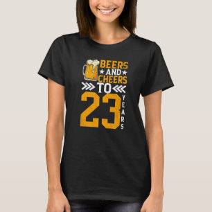 23rd Birthday Beers And Cheers To 23 Years Mug Of T-Shirt