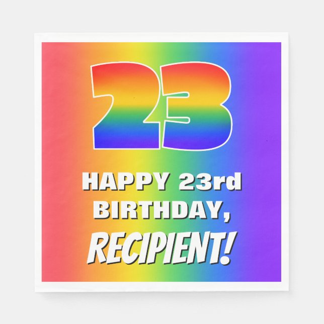 23rd Birthday: Colourful, Fun Rainbow Pattern # 23 Napkin (Front)