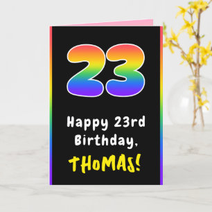 23rd Birthday: Colourful Rainbow # 23, Custom Name Card