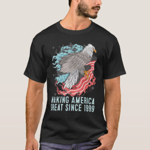 23rd Birthday Making America Great Since 1999 T-Shirt