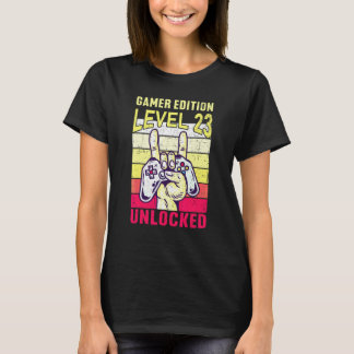 23rd Birthday Video Gamer Edition Level 23 Unlocke T-Shirt