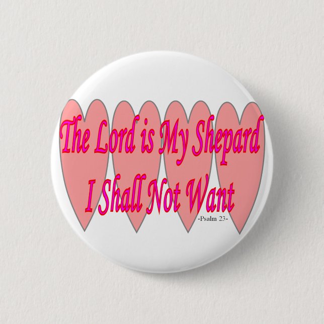 23rd Psalm--Pink Hearts--Gifts 6 Cm Round Badge (Front)