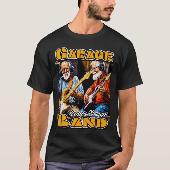 24043a_Garage Band Old Guys Senior Moment T-Shirt (Front)