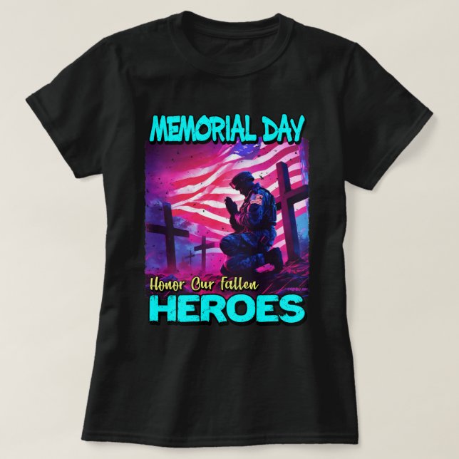 24077_Memorial Day Honour Our Fallen Heroes T-Shirt (Design Front)
