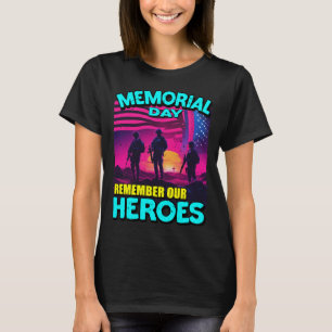 24078_Memorial Day Remember Our Heroes T-Shirt
