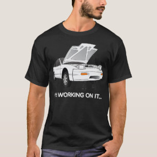 240s S13 Hatch Im Working On It Graphic  T-Shirt