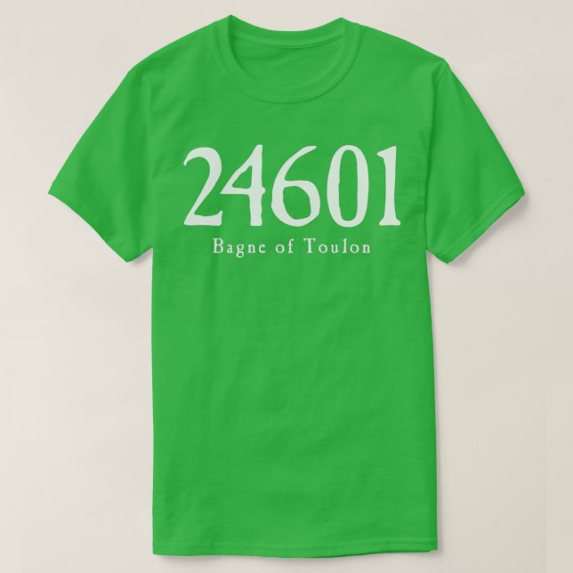 24601 T-Shirt (Design Front)