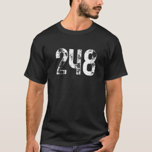 248 Area Code Troy MI Mobile Telephone Area Code 2 T-Shirt