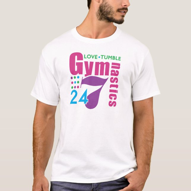 24/7 Gymnastics T-Shirt (Front)