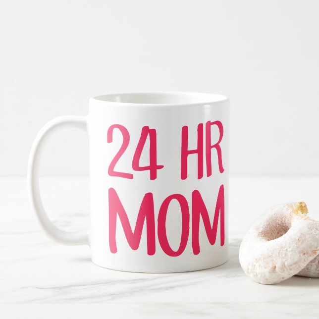 24 hr Mum Coffee Mug (With Donut)
