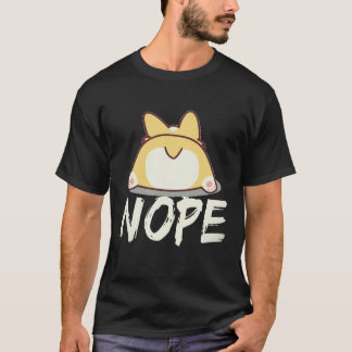 24 Nope - Corgi T-Shirt