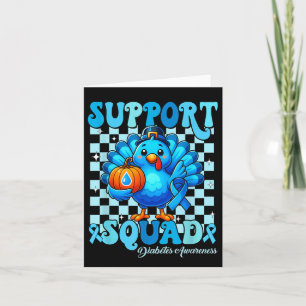 24 Support Squad Diabetes Awareness Turkey Kids Bo Card