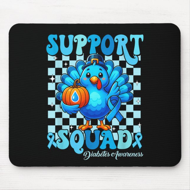 24 Support Squad Diabetes Awareness Turkey Kids Bo Mouse Pad (Front)