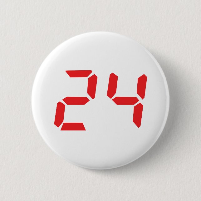 24 twenty-four red alarm clock digital number 6 cm round badge (Front)