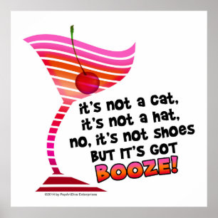 24" X 24" POSTER - BUT IT'S GOT BOOZE!