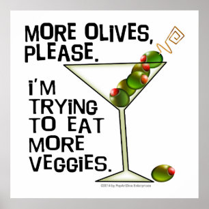 24" X 24" POSTER - More Olives. Eating Veggies!