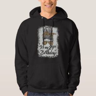 24 Years Old Messy Bun Leopard It's My 24th Birthd Hoodie