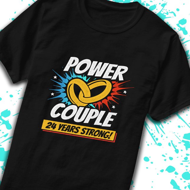 24th Anniversary Married Couples 24 Years Strong T-Shirt (Creator Uploaded)