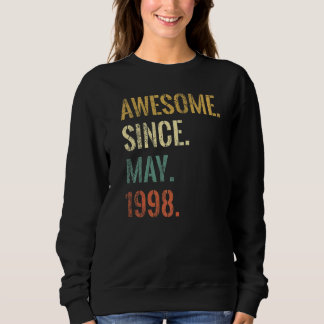 24th Birthday 24 Year Old Awesome Since May 1998 Sweatshirt