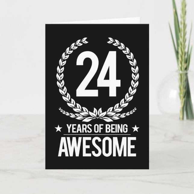 24th Birthday (24 Years Of Being Awesome) Card (Front)