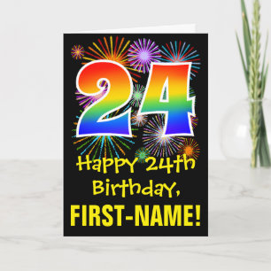 24th Birthday: Fun Fireworks Pattern + Rainbow 24 Card
