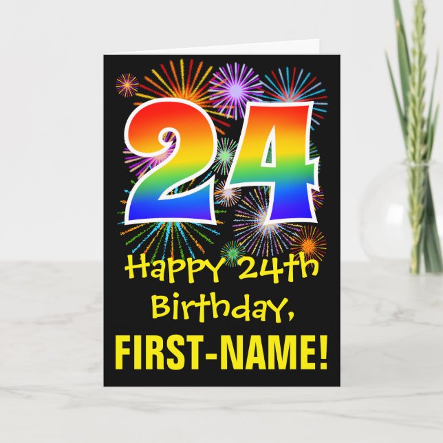 24th Birthday: Fun Fireworks Pattern + Rainbow 24 Card (Front)