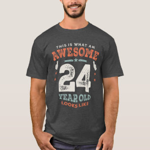 24th Birthday Funny 24 Years Old T-Shirt