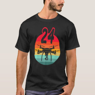 24th Birthday I Retro Remote Control Drones With C T-Shirt