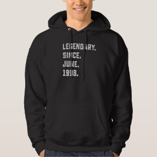 24th Birthday  Legendary Since June 1998 24 Years  Hoodie