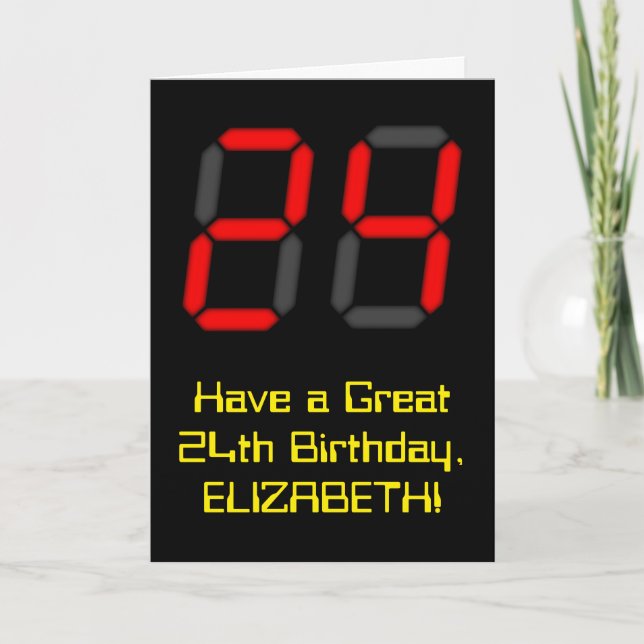 24th Birthday: Red Digital Clock Style "24" + Name Card (Front)