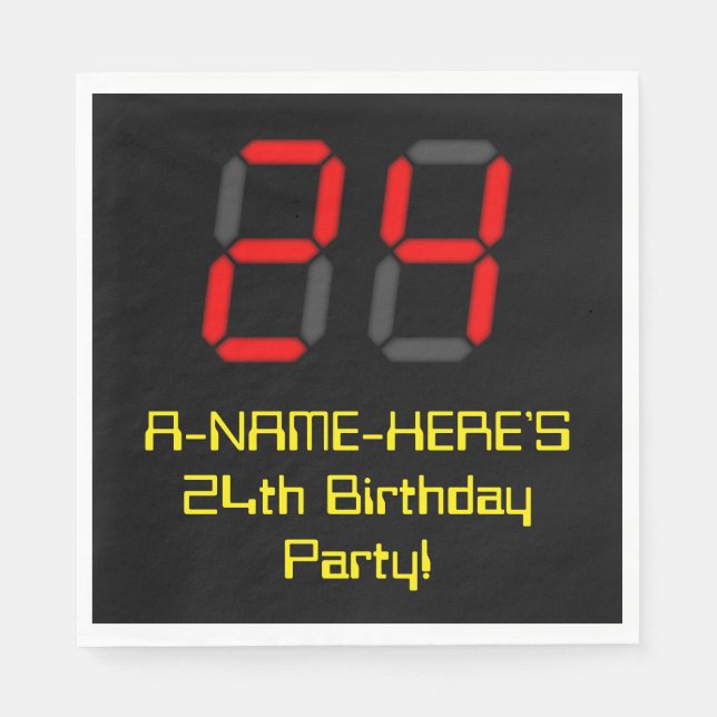 24th Birthday: Red Digital Clock Style "24" + Name Napkin (Front)