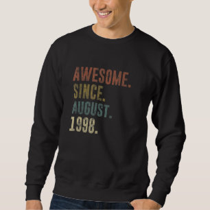24th Birthday Vintage Awesome Since August 1998 Sweatshirt