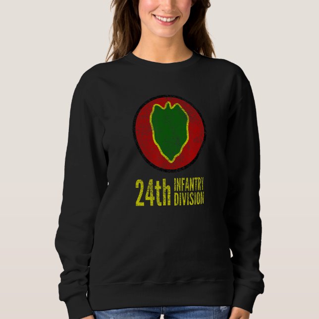 24th Infantry Division Twenty Fourth Army 2 Sweatshirt (Front)