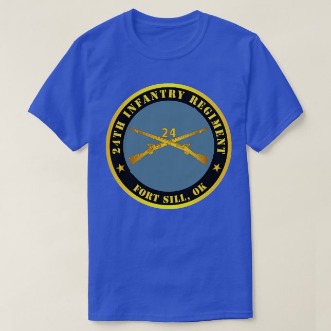24th Infantry Regiment Fort Sill OK w Inf Branch T-Shirt (Design Front)