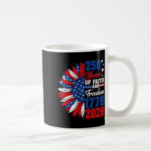 250 America Years Freedom 1776 2026 250th Birthday Coffee Mug