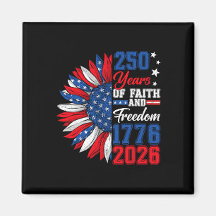 250 America Years Freedom 1776 2026 250th Birthday Magnet