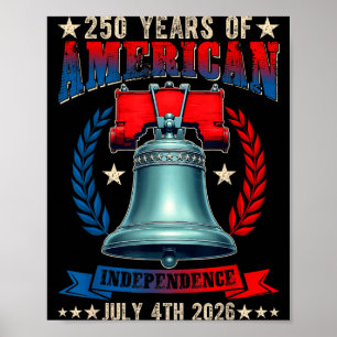 250 America Years Independence Liberty Bell 250th Poster
