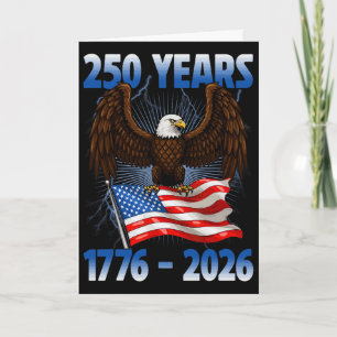 250 American Years 1776 2026 250th Birthday Eagle  Card