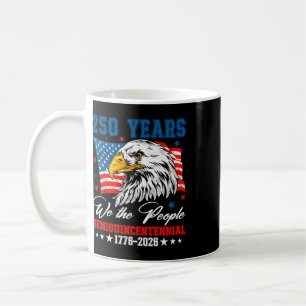 250 American Years 1776 2026 250th Birthday Eagle Coffee Mug