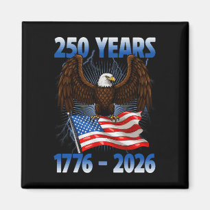 250 American Years 1776 2026 250th Birthday Eagle Magnet